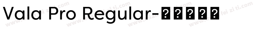 Vala Pro Regular字体转换